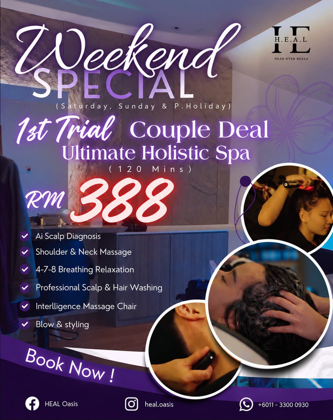 First Trial Weekend & P.Holiday Couple Deal Ultimate Holistic Spa RM388 (120 Mins)